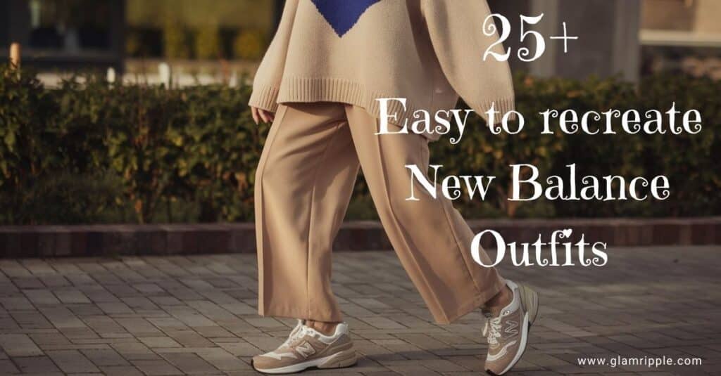 26 Ways to Rock New Balance Sneakers with Stylish New Balance Outfit Ideas