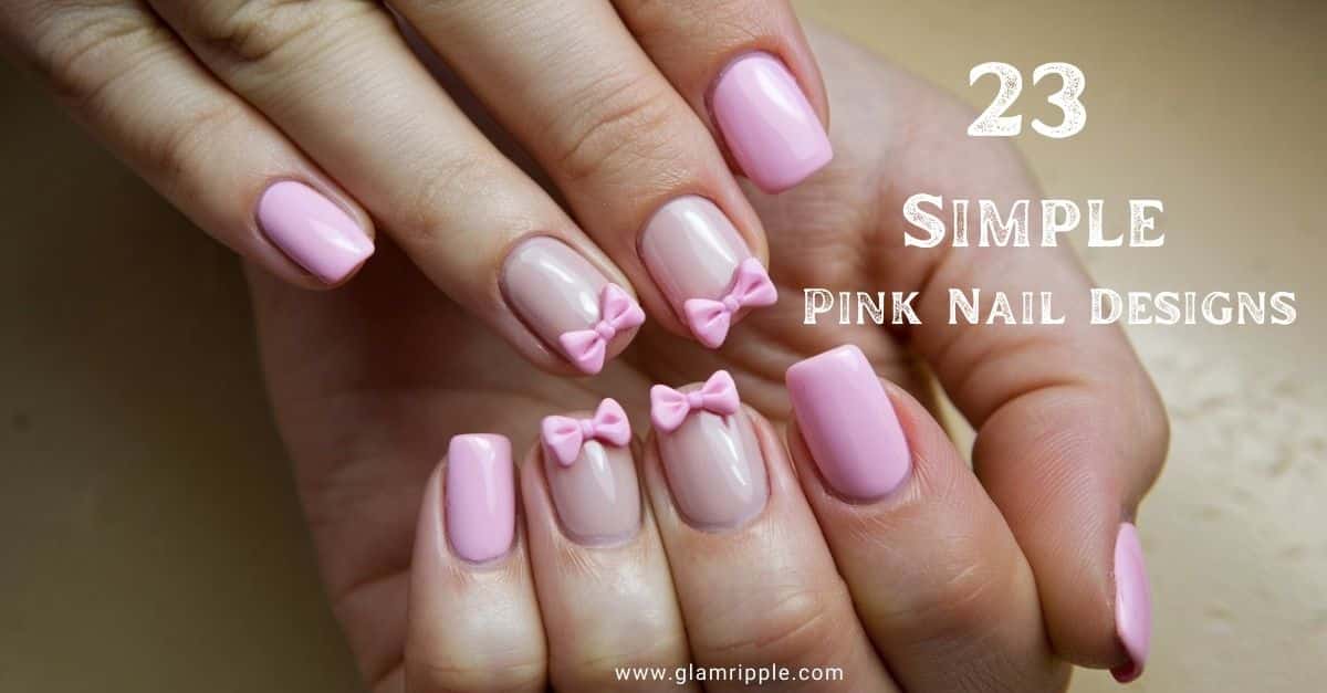 23 Simple Pink Nail Designs That Anyone Can Replicate