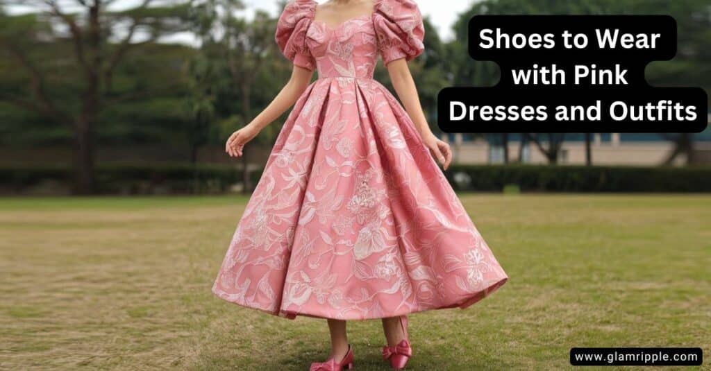 18 Color Shoes to Wear with Pink Dresses and Outfits